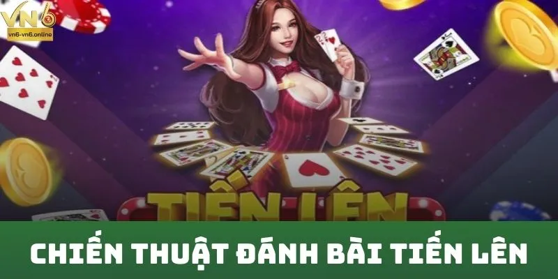 Chiến thuật đánh bài tiến lên